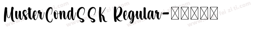 MusterCondSSK Regular字体转换